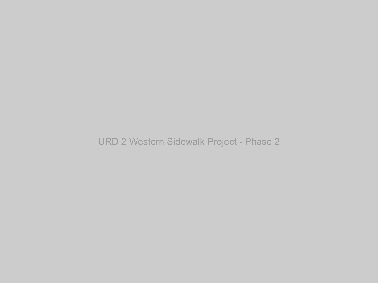URD 2 Western Sidewalk Project - Phase 2